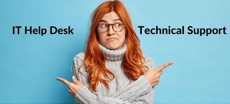 difference between IT help desk & technical support